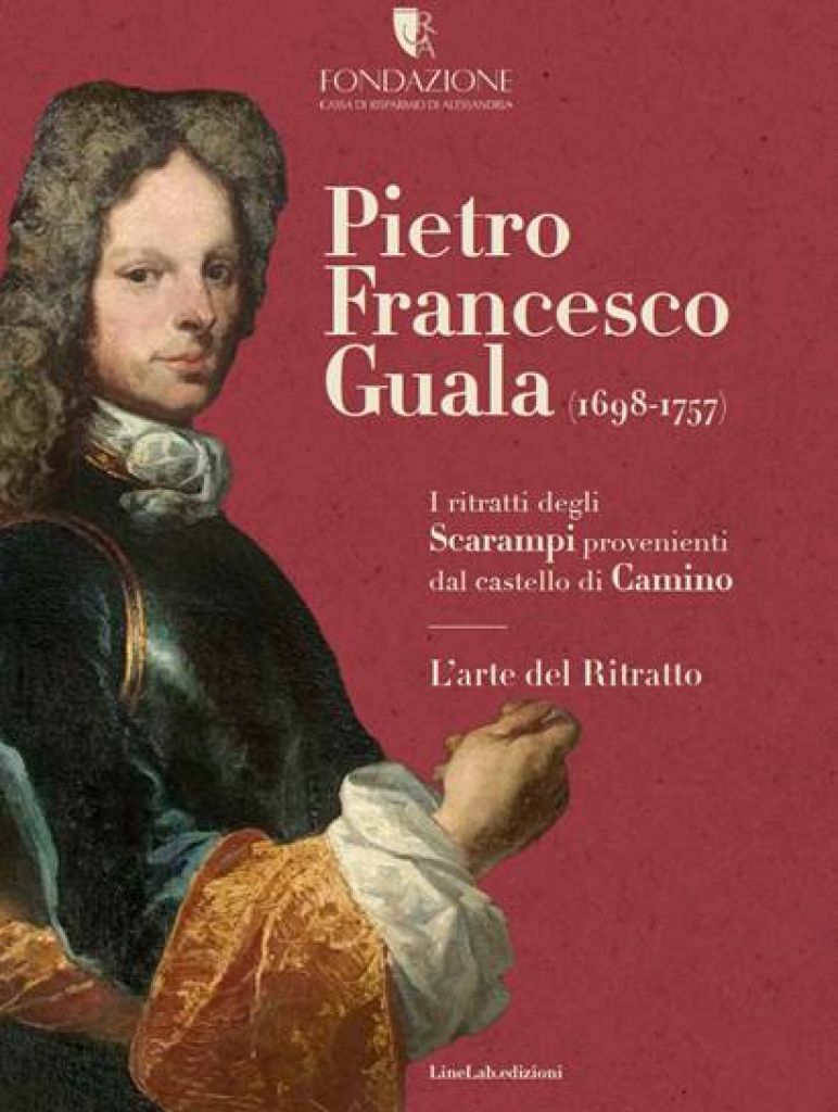 Presentazione catalogo “Pietro Francesco Guala (1698-1757). I ritratti degli Scarampi...